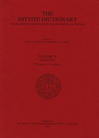 Produktbild: Hittite Dictionary of the Oriental Institute of the University of Chicago Volume P, fascicle 3 (pattar to putkiya-)
