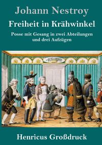Produktbild: Freiheit in Kr&auml;hwinkel (Gro&szlig;druck)