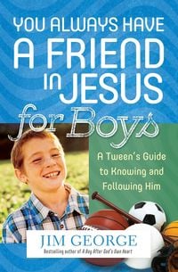 Produktbild: You Always Have a Friend in Jesus for Boys