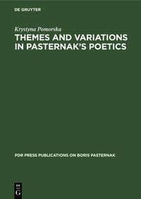 Produktbild: Themes and Variations in Pasternak&rsquo;s Poetics