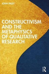Produktbild: Constructivism and the Metaphysics of Qualitative Research