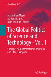 Produktbild: The Global Politics of Science and Technology - Vol. 1