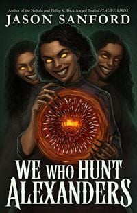 Produktbild: We Who Hunt Alexanders