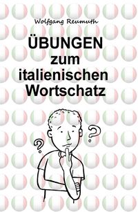 Produktbild: &Uuml;bungen zum italienischen Wortschatz