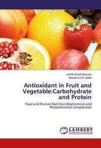 Produktbild: Antioxidant in Fruit and Vegetable:Carbohydrate and Protein