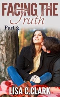 Produktbild: Facing the Truth (Living Again, #3)