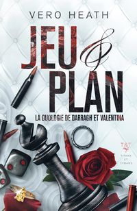 Produktbild: Jeu et Plan : la duologie de Darragh et Valentina (Titans et Tyrans : les collections, #2)