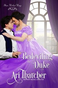 Produktbild: Bedeviling the Duke (Their Wicked Ways)