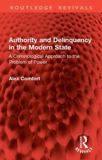 Produktbild: Authority and Delinquency in the Modern State