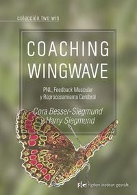 Produktbild: Coaching wingwave : PNL, feedback muscular y reprocesamiento cerebral