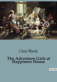 Produktbild: The Adventure Girls at Happiness House