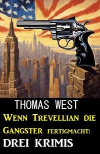 Produktbild: Wenn Trevellian die Gangster fertigmacht: 3 Krimis