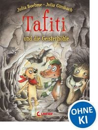 Produktbild: Tafiti und die Geisterh&ouml;hle (Band 15)