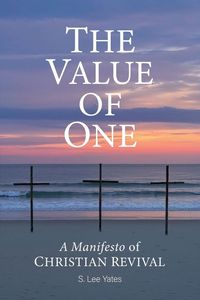 Produktbild: The Value of One, A Manifesto of Christian Revival