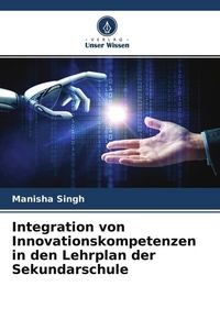 Produktbild: Integration von Innovationskompetenzen in den Lehrplan der Sekundarschule