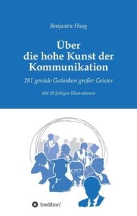 Produktbild: &Uuml;ber die hohe Kunst der Kommunikation