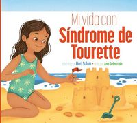 Produktbild: Mi Vida Con S&iacute;ndrome de Tourette