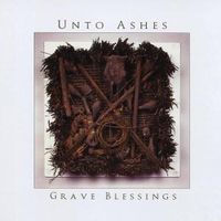 Bild vom Artikel Unto ashes: grave blessings vom Autor Unto Ashes