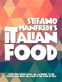 Produktbild: Stefano Manfredis Italian Food