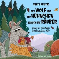 Produktbild: Der Wolf und das H&uuml;hnchen fangen die R&auml;uber