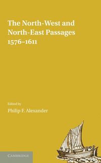Produktbild: The North-West and North-East Passages, 1576 1611