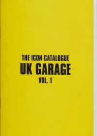 Produktbild: The Icon Catalogue UK Garage Vol. 1