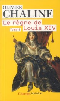 Produktbild: Le r&egrave;gne de Louis XIV