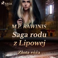 Produktbild: Saga rodu z Lipowej 28: Złota r&oacute;ża