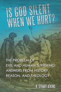 Produktbild: Is God Silent When We Hurt?