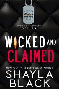Produktbild: Wicked and Claimed (Nash & Haisley: The Complete Duet)
