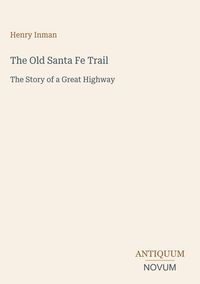 Produktbild: The Old Santa Fe Trail