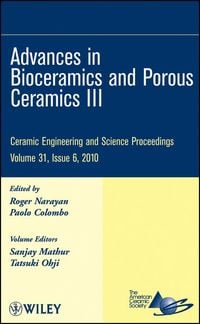 Produktbild: Advances in Bioceramics and Porous Ceramics III, Volume 31, Issue 6