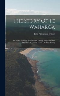 Produktbild: The Story Of Te Waharoa