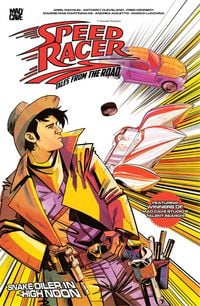 Produktbild: Speed Racer: Tales from the Road - Snake Oiler in High Noon