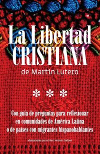 Produktbild: La Libertad Cristiana de Mart&iacute;n Lutero
