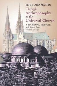 Produktbild: Through Anthroposophy to the Universal Church