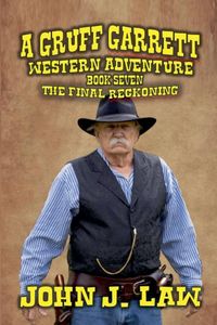 Produktbild: Gruff Garrett - The Old Lawdog - The Final Reckoning