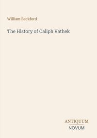 Produktbild: The History of Caliph Vathek