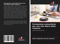 Produktbild: Formazione comunitaria per una vita libera dalla violenza