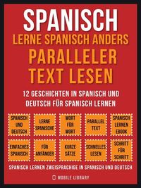 Produktbild: Spanisch - Lerne Spanisch Anders Paralleler Text Lesen (Vol 1)