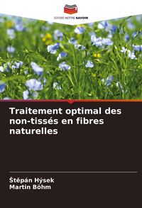 Produktbild: Traitement optimal des non-tiss&eacute;s en fibres naturelles