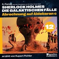 Produktbild: Abrechnung auf Aldebaran c (Sherlock Holmes - Die galaktischen F&auml;lle, Folge 12)