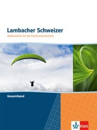 Produktbild: Lambacher Schweizer Mathematik f&uuml;r die Fachhochschulreife