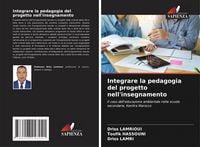 Produktbild: Integrare la pedagogia del progetto nell'insegnamento