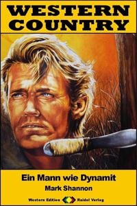 Produktbild: WESTERN COUNTRY 470: Ein Mann wie Dynamit