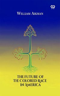 Produktbild: Future Of The Colored Race In America