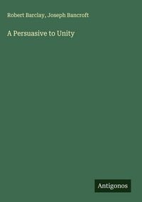 Produktbild: A Persuasive to Unity