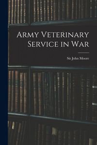 Produktbild: Army Veterinary Service in War