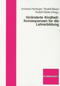 Produktbild: Ver&auml;nderte Kindheit: Konsequenzen f&uuml;r die Lehrerbildung