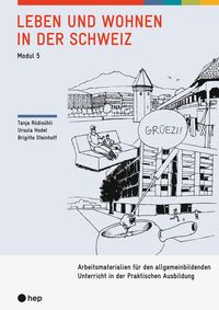 Produktbild: Leben und Wohnen in der Schweiz